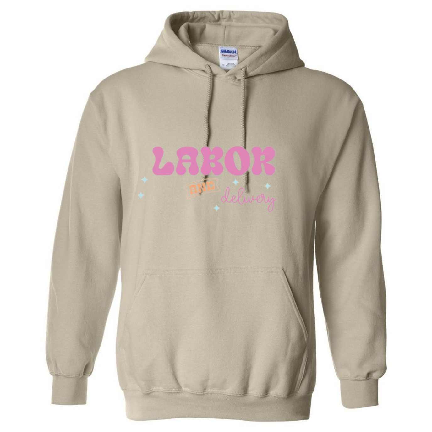 Labor&Delivery Hooded Sweatshirt