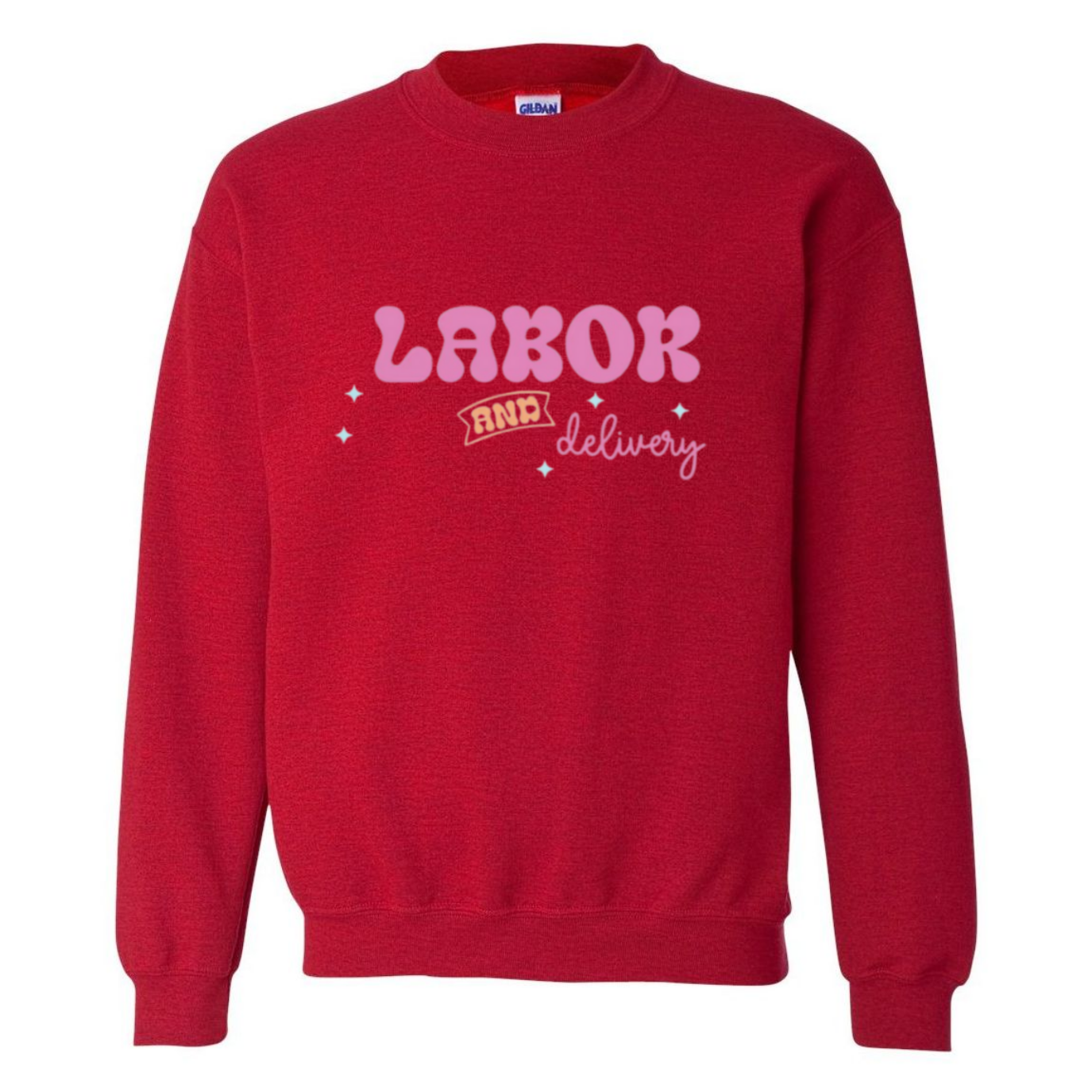 Labor&Delivery Crewneck Sweatshirt