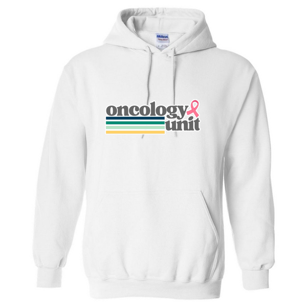 Oncology Unit Hooded Sweatshirt