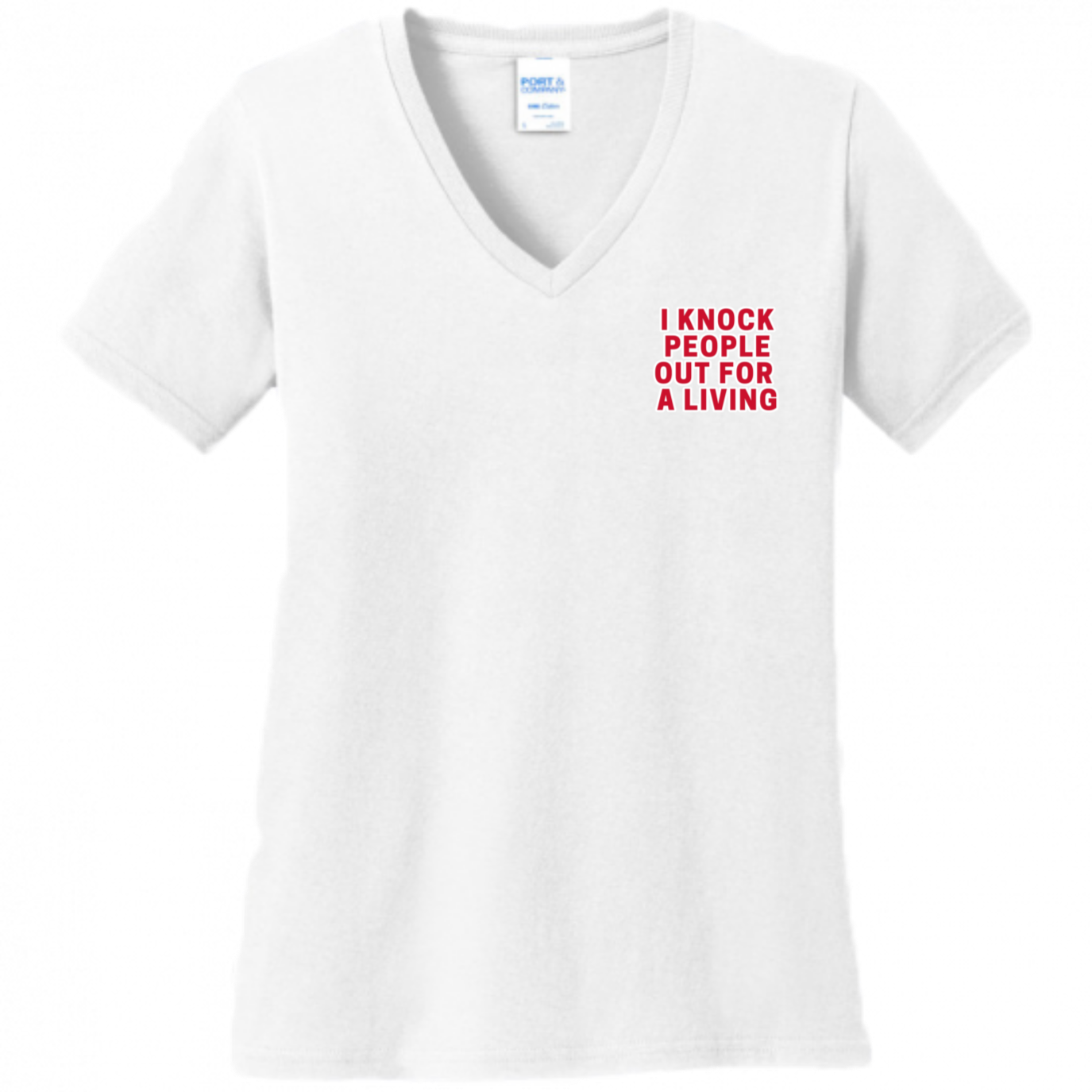 Knock People Out For A Living Women's Shirt