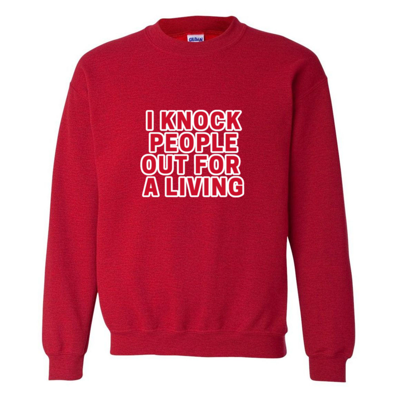 Knock People Out For A Living Crewneck Sweatshirt