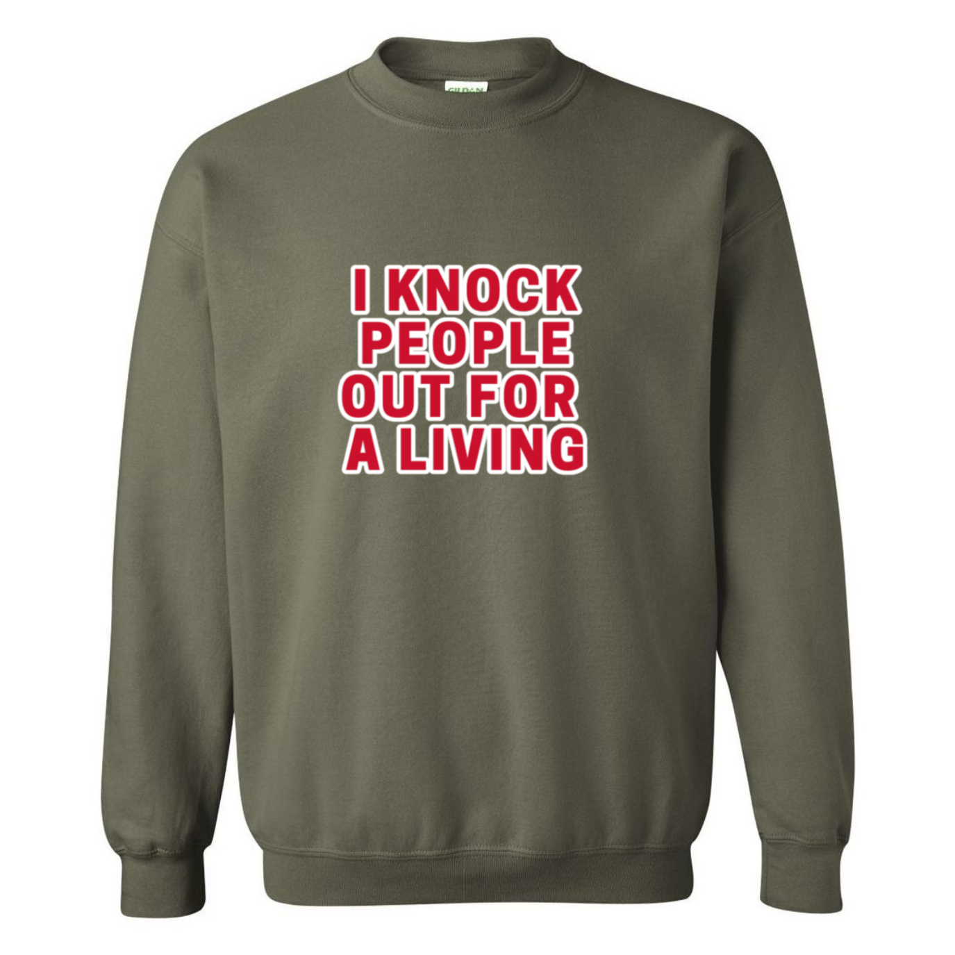 Knock People Out For A Living Crewneck Sweatshirt