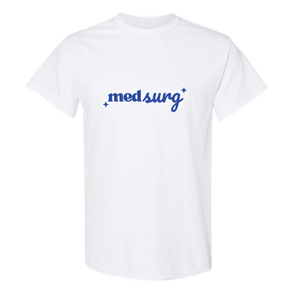 medsurg T-Shirt